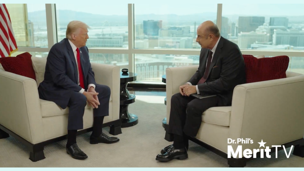 President Trump Tells Dr. Phil in One-on-One Interview ‘God Saved Me ...